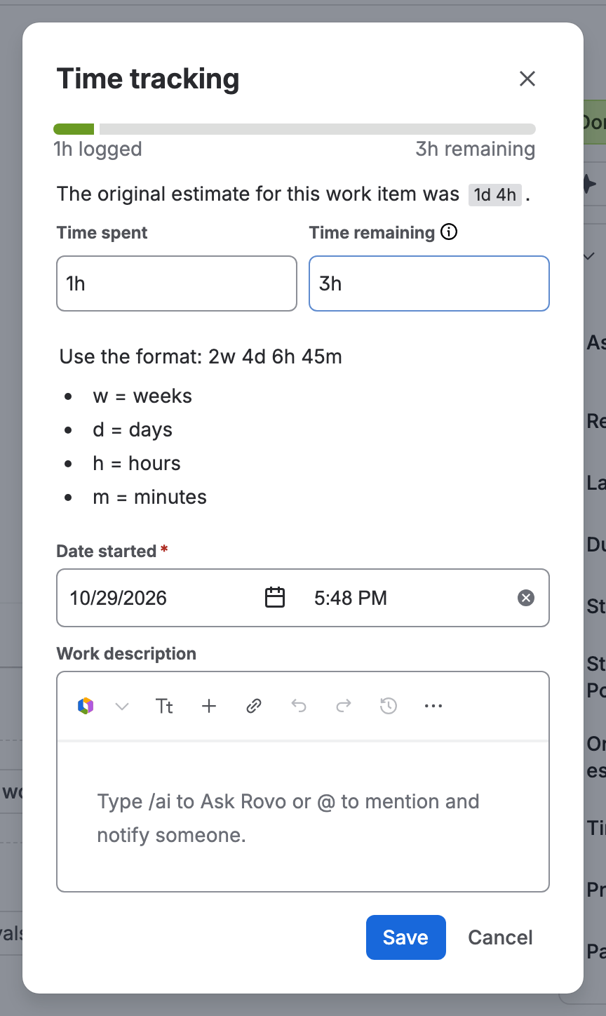 Jira’s Time tracking dialog with 1h typed in Time spent and 3h in Time remaining, then Date started and Work description, Save and Cancel.